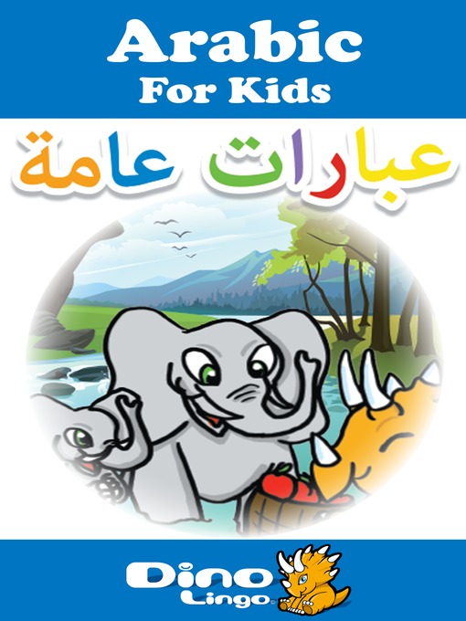 Title details for Arabic for kids - Phrases storybook by Dino Lingo - Available